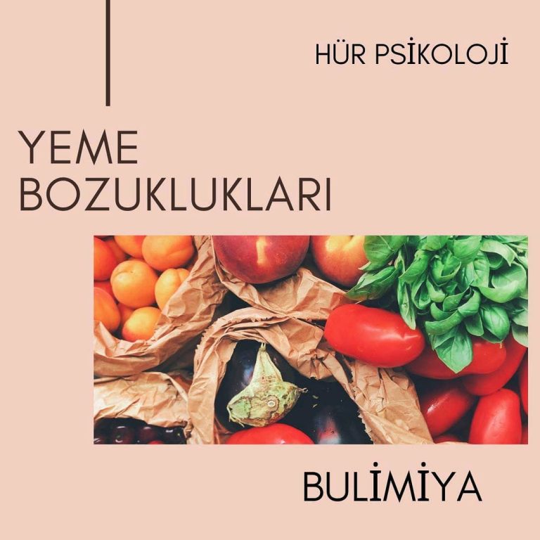 Yeme Bozuklukları- Bulimiya